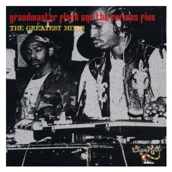 Greatest Mixes, the - Grandmaster Flash & the Furious Five - Music - SEQUEL - 5050159151929 - May 27, 2002