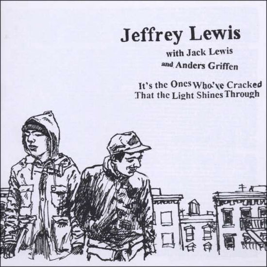 It''s the ones who''ve cracked that t - Jeffrey Lewis - Musik - ROUGH TRADE - 5050159809929 - 