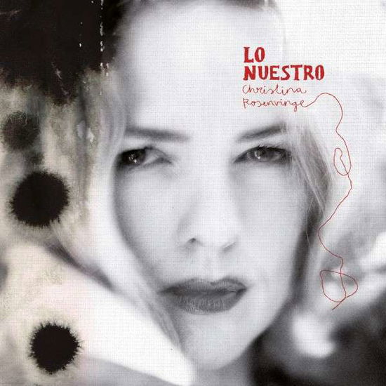 Cover for Christina Rosenvinge · Lo Nuestro (LP) (2015)