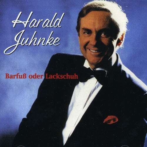 Barfuss Oder Lackschuh - Harald Juhnke - Musik - SI / COLUMBIA - 5099747355929 - 10. maj 1993