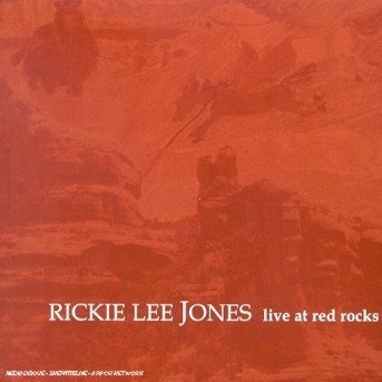 Cover for Rickie Lee Jones · Live at Red Rocks (CD) (2016)