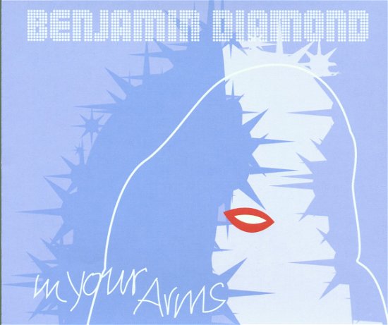 Cover for Benjamin Diamond · In Your Arms (SCD) (2000)