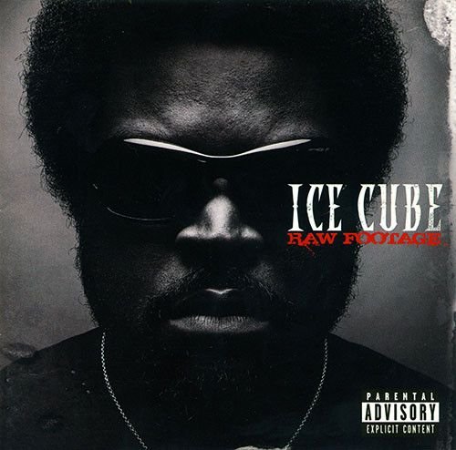 Cover for Ice Cube · Raw Footage (CD)