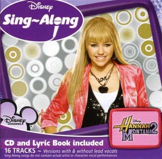 Hannah Montana 2 Sing-Along - O.s.t - Musik - DISNEY - 5099926545929 - 27. oktober 2008