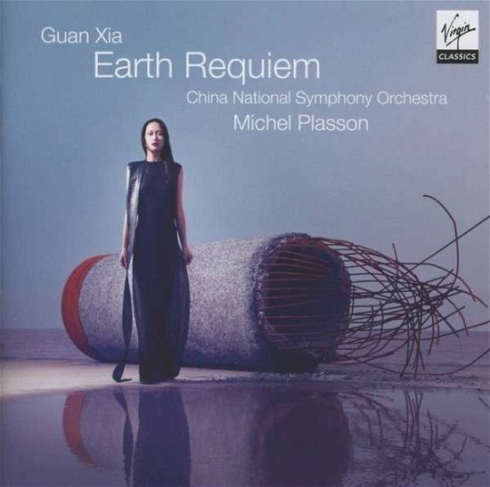 Guan Xin Earth Requiem - Michel Plasson - Muziek - VIRGIN CLASSICS - 5099993411929 - 20 mei 2013