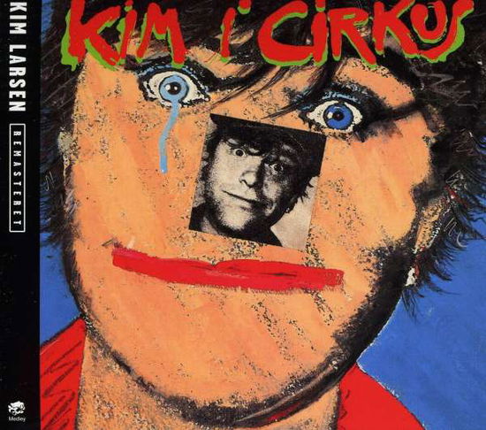 Kim I Cirkus - Kim Larsen - Musik - MEDLEY - 5099994117929 - 28. November 2011