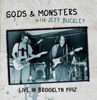 Gods and Monster With Jeff Buckley · Live in Brooklyn 1992 (CD) (2017)