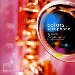 Cover for Bloch / Zoledziewski,ryszard · Colors of Saxophone (CD) (2000)