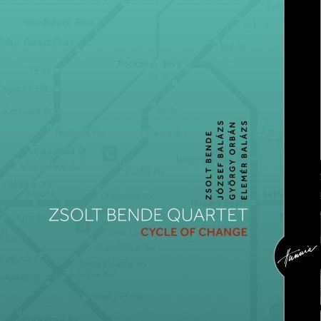 Cover for Zsolt Bende Quartet · Cycle of Change (CD)