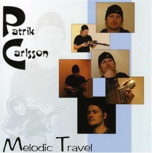 Melodic Travel - Patrik Carlsson - Musik - LION MUSIC - 6419922001929 - 18. december 2006