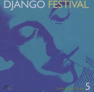 Django Festival 5 - V/A - Music - HOT CLUB - 7029660015929 - September 17, 2007
