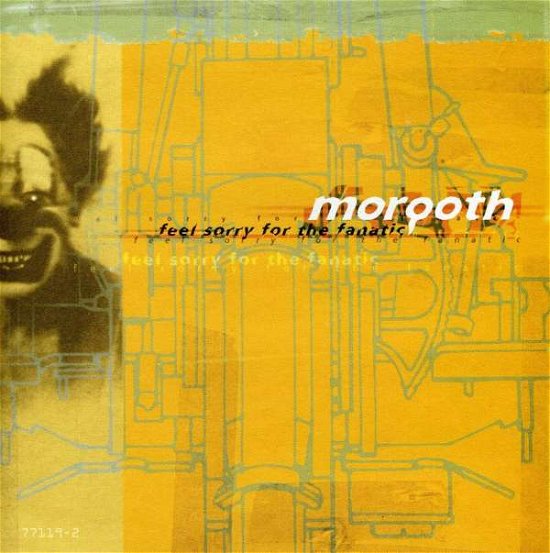 Cover for Morgoth · Feel Sorry for the Fanati (CD) (1996)