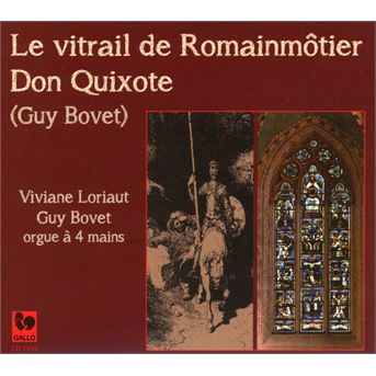 Cover for Viviane &amp; Guy Bovet Loriat · Le Vitrail De Romainmortier / Don Quixote (CD) (2019)