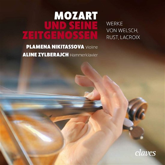 W.a Mozart Und Seine Zeitgenos - Plamena Nikitassova Aline Zyl - Musiikki - CLAVES - 7619931181929 - perjantai 19. huhtikuuta 2019