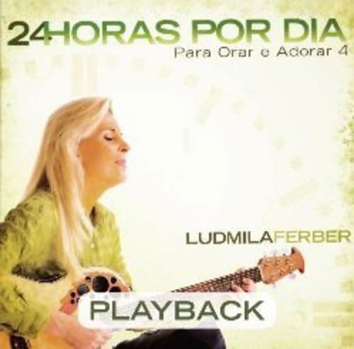 Cover for Ludmila Ferber · 24 Horas Por Dia (CD) (2013)