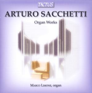 Organ Works - Sacchetti / Limone - Muziek - TACTUS - 8007194104929 - 12 juli 2011