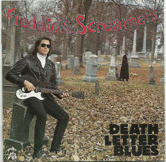 Cover for Freddie &amp; The Screamers · Freddie &amp; The Screamers - Death Letter Blues (CD) (2019)