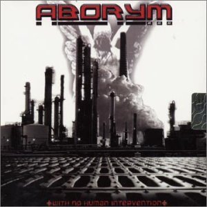 Cover for Aborym · With No Human Intervention (CD) (2003)