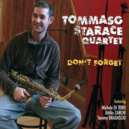 Cover for Tommaso Starace Quartet · Don'T Forget (CD) (2010)