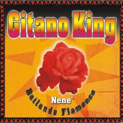 Cover for Nene' · Gitano King (CD) (2012)