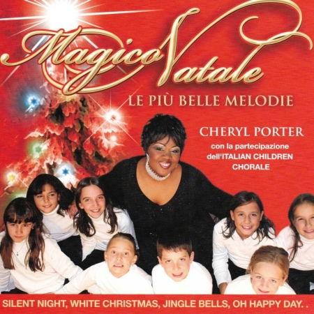 Cover for Cheryl Porter · Magico Natale - Cheryl Porter and the Italian Children's Chorale. (CD)