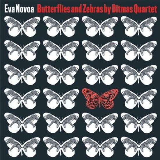 Cover for Eva Novoa · Butterflies And Zebras By Ditmas Quartet (CD) (2016)