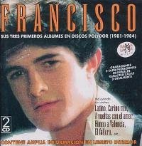 Cover for Francisco · Sus Tres Primeros Album E (CD) (2014)