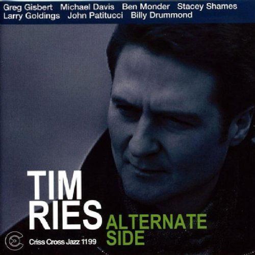 Alternate Side - Tim Ries - Música - Criss Cross - 8712474119929 - 22 de fevereiro de 2001