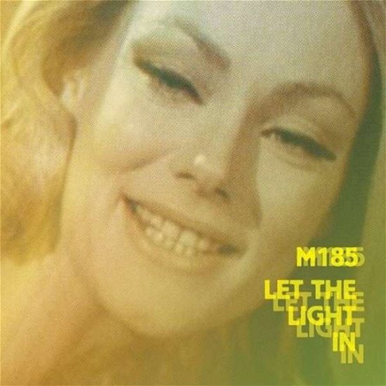 Cover for M185 · Let the Light in (LP) (2021)