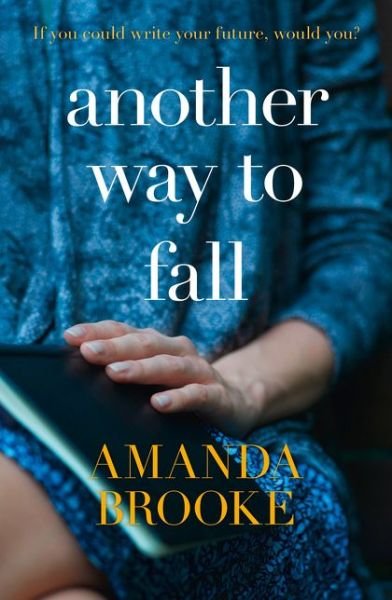 Cover for Amanda Brooke · Another Way to Fall (Pocketbok) (2013)