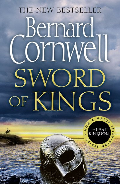 Cover for Bernard Cornwell · Sword of Kings - The Last Kingdom Series (Paperback Book) (2020)