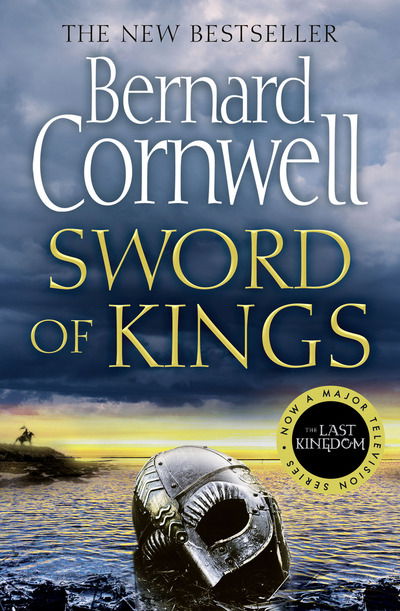 Cover for Bernard Cornwell · Sword of Kings - The Last Kingdom Series (Pocketbok) (2020)