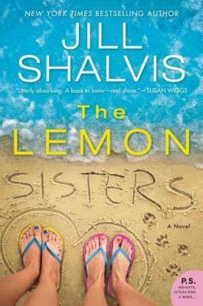 Cover for Jill Shalvis · The Lemon Sisters: A Novel - The Wildstone Series (Paperback Book) (2019)