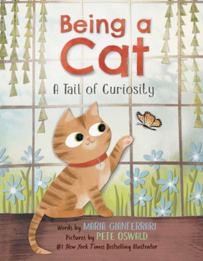 Cover for Maria Gianferrari · Being a Cat: A Tail of Curiosity (Inbunden Bok) (2023)