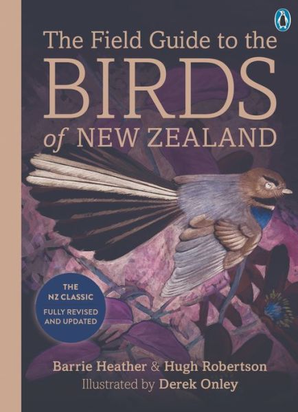 Cover for Barrie Heather · Field Guide to the Birds of New Zealand (Book) (2015)