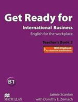 Cover for Dorothy Zemach · Get Ready For International Business 2 Teacher's Book Pack (Book) (2013)