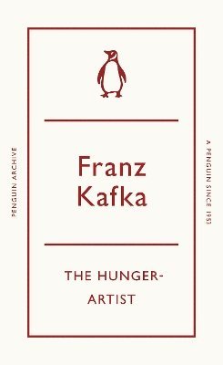 Cover for Franz Kafka · A Hunger-Artist - Penguin Archive (Pocketbok) (2025)