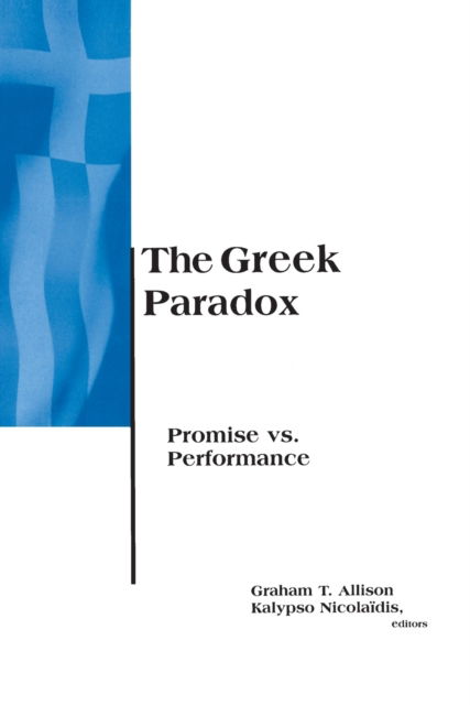 The Greek Paradox: Promise Vs. Performance - Belfer Center Studies in International Security - - Books - MIT Press Ltd - 9780262510929 - January 7, 1997