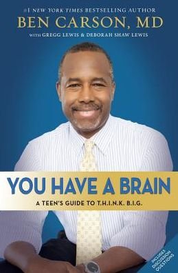 Cover for Zondervan · You Have a Brain: A Teen's Guide to T.H.I.N.K. B.I.G. (Paperback Book) [Special edition] (2015)