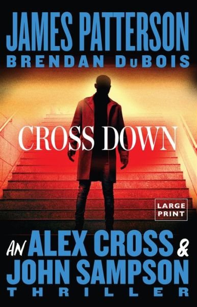Cover for James Patterson · Cross Down (Book) (2023)