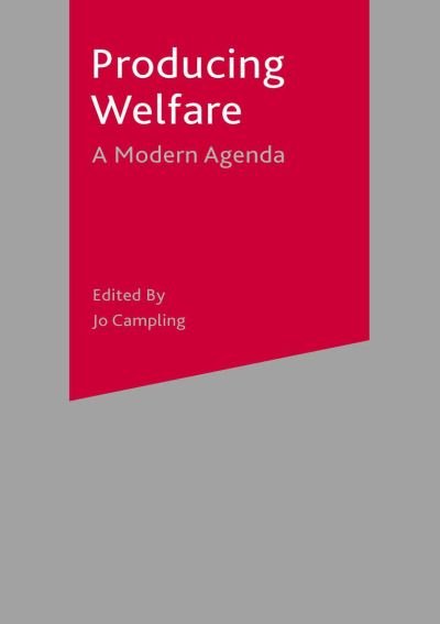Cover for Chris Miller · Producing Welfare A Modern Agenda - A Modern Agenda (Gebundenes Buch) (2003)