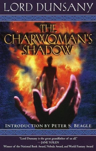 Cover for Lord Dunsany · The Charwoman's Shadow (Del Rey Impact) (Paperback Bog) (1999)
