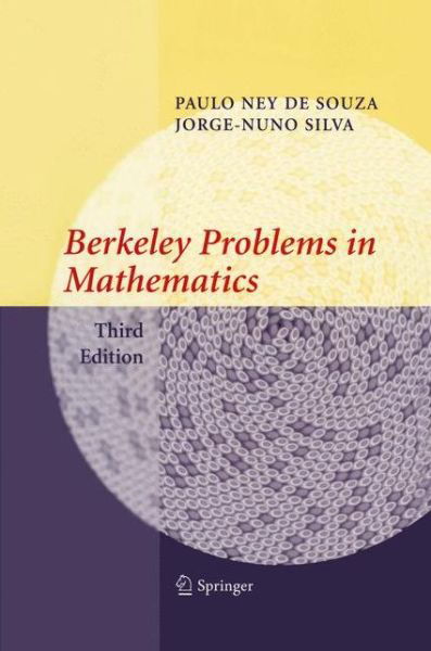 Berkeley Problems in Mathematics - Problem Books in Mathematics - Paulo Ney De Souza - Bøger - Springer-Verlag New York Inc. - 9780387008929 - 20. januar 2004