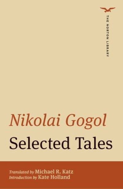 Cover for Nikolai Gogol · Selected Tales (The Norton Library) - The Norton Library (Paperback Book) (2023)
