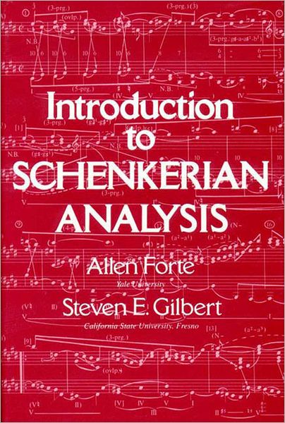 Cover for Forte, Allen (Yale University) · Introduction to Schenkerian Analysis: Form and Content in Tonal Music (Paperback Book) (1983)