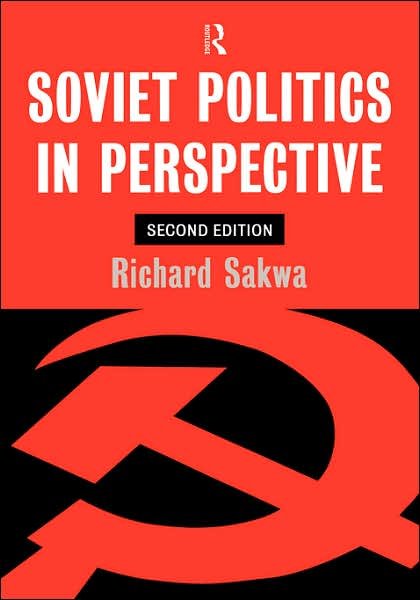 Cover for Richard Sakwa · Soviet Politics: In Perspective (Inbunden Bok) (1998)