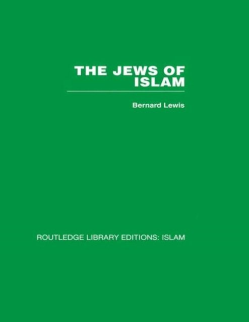 Cover for Bernard Lewis · The Jews of Islam (Inbunden Bok) (2007)