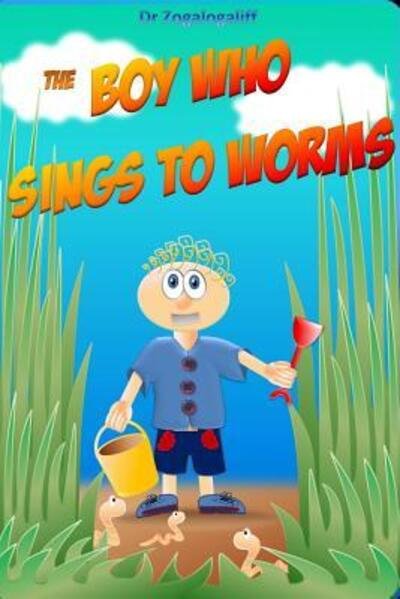 Cover for Mark Jones · The Boy Who Sings to Worms (Paperback Bog) (2019)