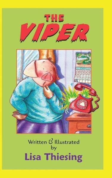 The Viper - Lisa Thiesing - Books - Dutton Children's Books - 9780525468929 - October 31, 2016