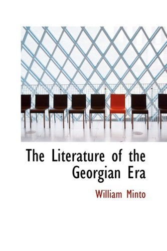 Cover for William Minto · The Literature of the Georgian Era (Paperback Book) (2008)